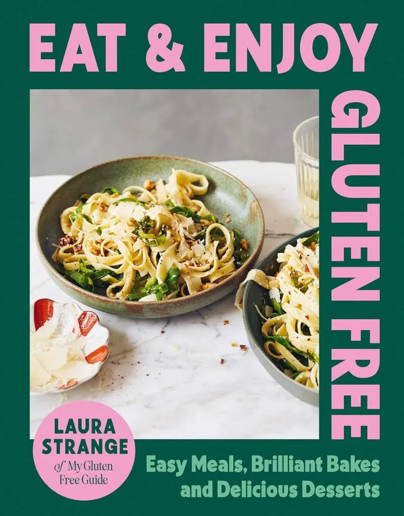 Eat & Enjoy Gluten Free — Laura Strange